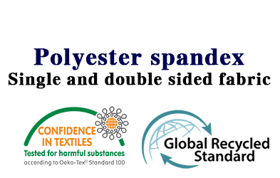 Polyester-Spandex. Ein- und doppelseitiger Stoff.